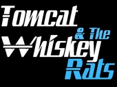 Tomcat and the Whiskey Rats